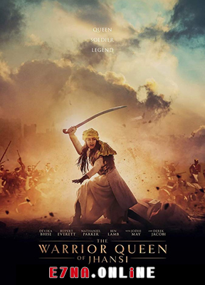 فيلم The Warrior Queen of Jhansi 2019 مترجم