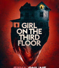 فيلم Girl on the Third Floor 2019 مترجم