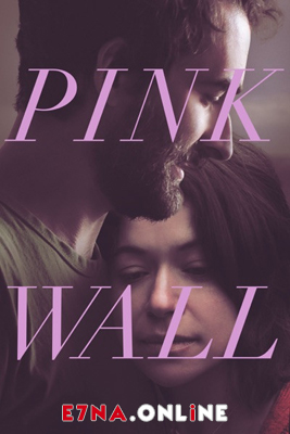 فيلم Pink Wall 2019 مترجم