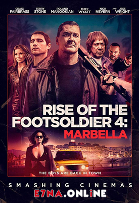 فيلم Rise of the Footsoldier Marbella 2019 مترجم