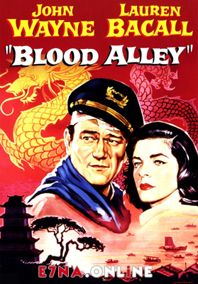 فيلم Blood Alley 1955 مترجم