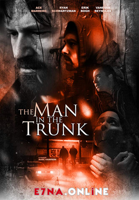 فيلم The Man in the Trunk 2019مترجم