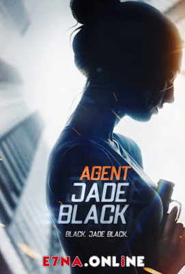 فيلم Agent Jade Black 2020 مترجم