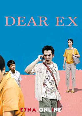 فيلم Dear Ex 2018 مترجم