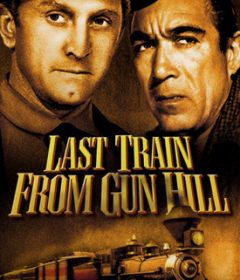 فيلم Last Train from Gun Hill 1959 مترجم