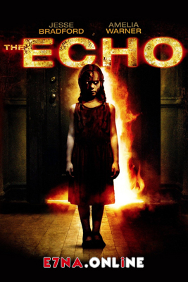 فيلم The Echo 2008 مترجم