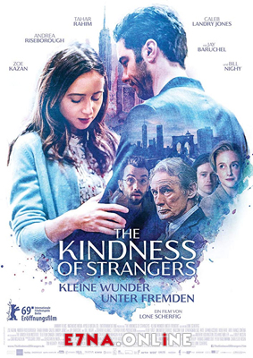 فيلم The Kindness of Strangers 2019 مترجم