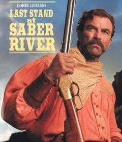 فيلم Last Stand at Saber River 1997 مترجم