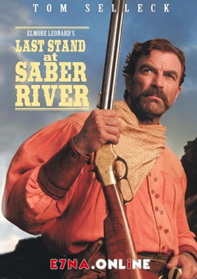 فيلم Last Stand at Saber River 1997 مترجم