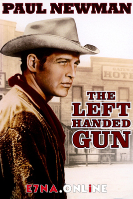 فيلم The Left Handed Gun 1958 مترجم