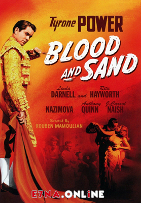 فيلم Blood and Sand 1941 مترجم