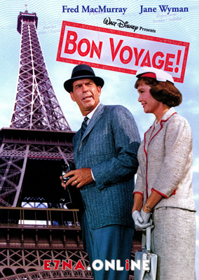 فيلم Bon Voyage! 1962 مترجم