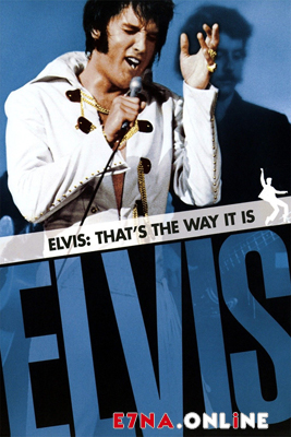فيلم Elvis That’s the Way It Is 1970 مترجم