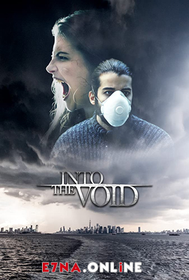 فيلم Into the Void 2019 مترجم