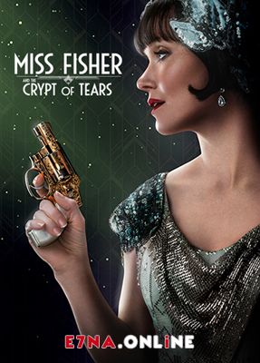 فيلم Miss Fisher and the Crypt of Tears 2020 مترجم