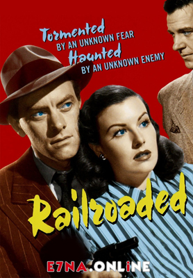 فيلم Railroaded! 1947 مترجم