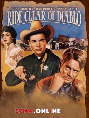 فيلم Ride Clear of Diablo 1954 مترجم