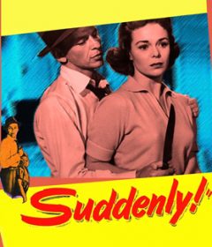 فيلم Suddenly 1954 مترجم