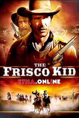 فيلم The Frisco Kid 1979 مترجم