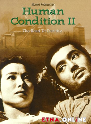 فيلم The Human Condition II Road to Eternity 1959 مترجم