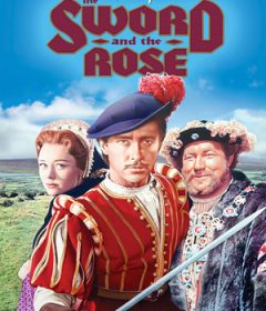 فيلم The Sword and the Rose 1953 مترجم