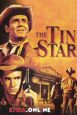 فيلم The Tin Star 1957 مترجم