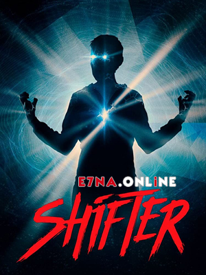 فيلم Shifter 2020 مترجم