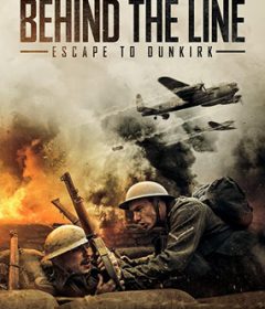 فيلم Behind the Line Escape to Dunkirk 2020 مترجم