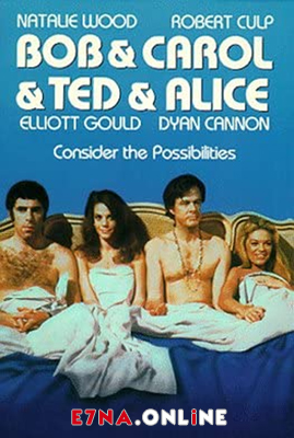 فيلم Bob & Carol & Ted & Alice 1969 مترجم