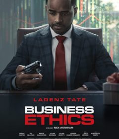 فيلم Business Ethics 2019 مترجم