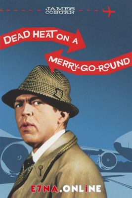 فيلم Dead Heat on a Merry-Go-Round 1966 مترجم