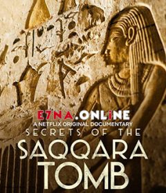 فيلم Secrets of the Saqqara Tomb 2020 مترجم