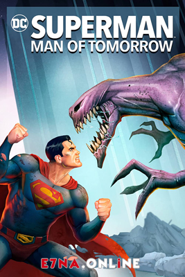 فيلم Superman Man of Tomorrow 2020 مترجم
