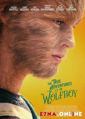 فيلم The True Adventures of Wolfboy 2019 مترجم