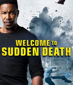 فيلم Welcome to Sudden Death 2020 مترجم