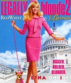 فيلم Legally Blonde 2 2003 مترجم
