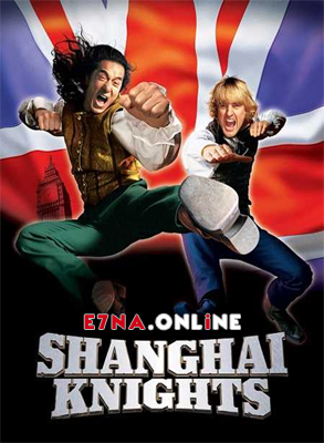 فيلم Shanghai Knights 2003 مترجم