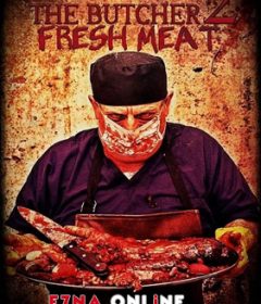 فيلم The Butcher 2 Fresh Meat 2021 مترجم