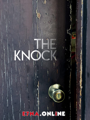 فيلم The Knock 2021 مترجم