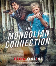 فيلم The Mongolian Connection 2019 مترجم