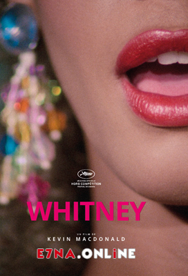 فيلم Whitney 2018 مترجم