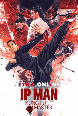 فيلم Ip Man Kung Fu Master 2019 مترجم
