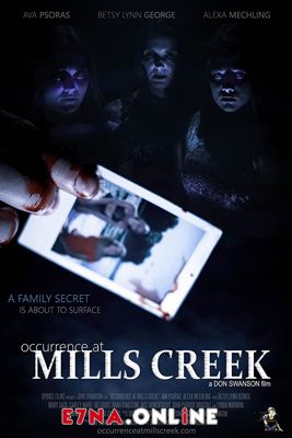 فيلم Occurrence at Mills Creek 2020 مترجم
