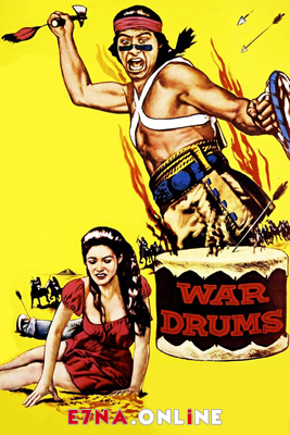 فيلم War Drums 1957 مترجم