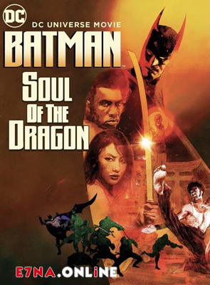فيلم Batman Soul of the Dragon 2021 مترجم