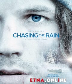فيلم Chasing the Rain 2020 مترجم