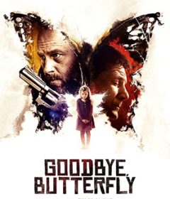 فيلم Goodbye, Butterfly 2021 مترجم
