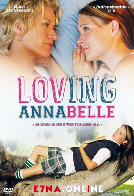 فيلم Loving Annabelle 2006 مترجم