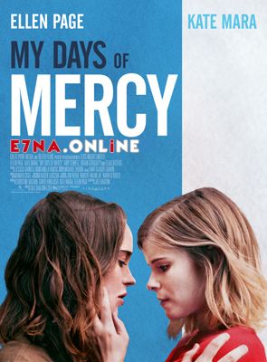 فيلم My Days of Mercy 2017 مترجم