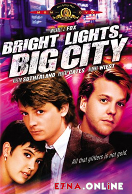 فيلم Bright Lights, Big City 1988 مترجم